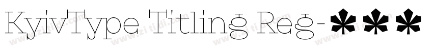 KyivType Titling Reg字体转换